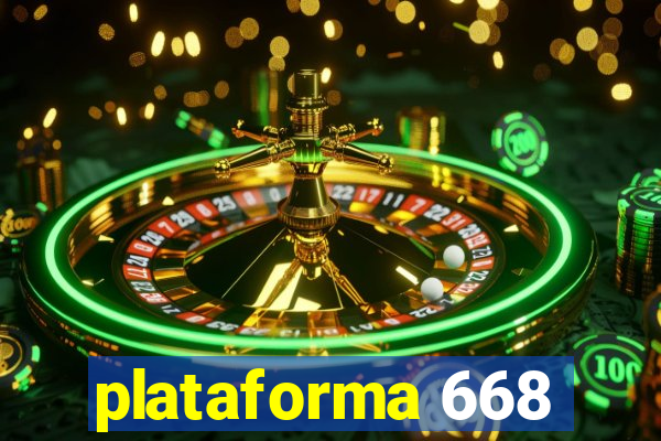 plataforma 668